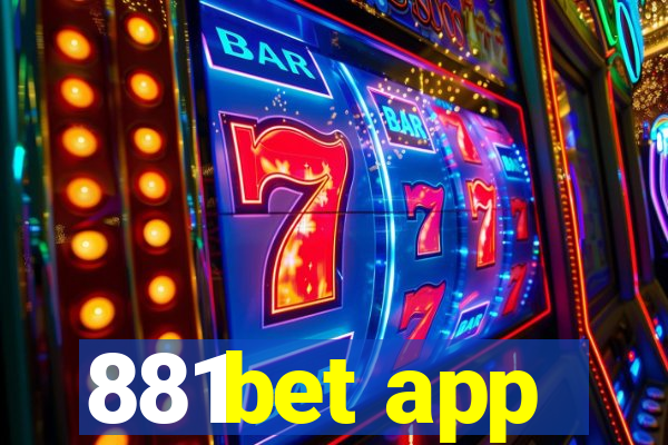 881bet app